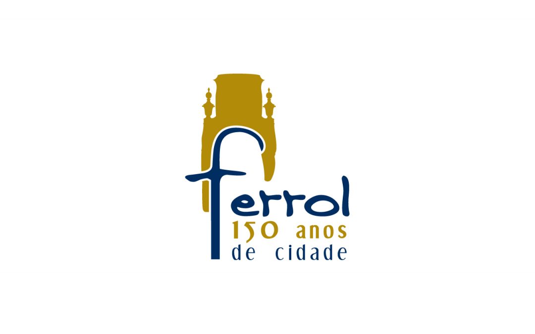 Identidade – «Ferrol 150 anos»